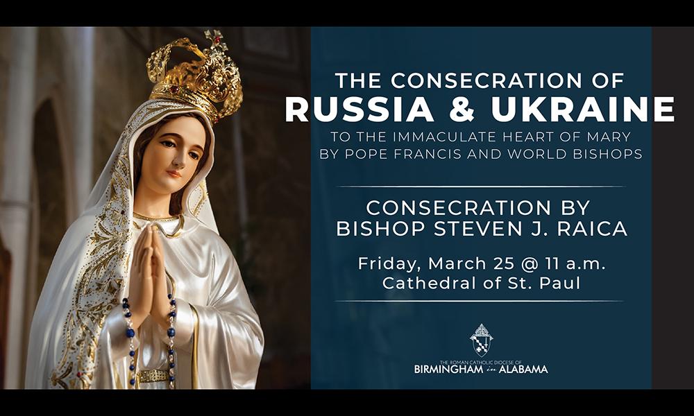 Diocese To Join Pope Francis In Act Of Consecration Of Russia And ...